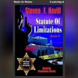 Statute Of Limitations, Steven F. Havill