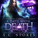 A Date With Death, S.C. Stokes
