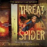 Threat of the Spider, Michael P. Spradlin