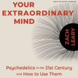 Your Extraordinary Mind, Zach Leary