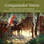 Conquistador Voices, vol II, Kevin H. Siepel