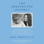 The Unexpected Journey, Emma Heming Willis