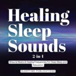 Healing Sleep Sounds 2in1, Sleeptime Publications