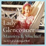Manners and Mischief, Anne Glenconner