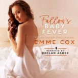 Fallons Baby Fever, Emme Cox