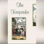 The Keepsake, Unknown