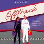 Offtrack, Esha Patel