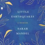 Little Earthquakes, Sarah Mandel