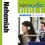 Dramatized Audio Bible - New International Version, NIV: (15) Nehemiah, Zondervan