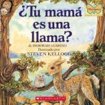 Tu mama es una llama? Is Your Mama ..., Deborah Guarino