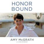 Honor Bound, Amy McGrath