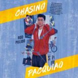 Chasing Pacquiao, Rod Pulido