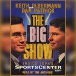 The Big Show, Keith Olbermann