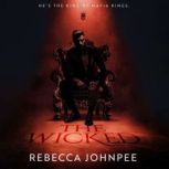 The Wicked, Rebecca Johnpee