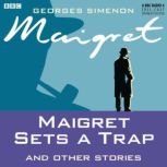 Maigret Sets A Trap  Other Stories, Georges Simenon