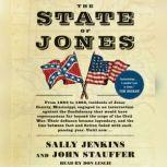 The State of Jones The Small Southern County that Seceded from the Confederacy, Sally Jenkins