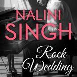 Rock Wedding, Nalini Singh