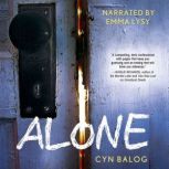 Alone, Cyn Balog