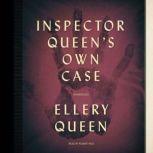 Inspector Queens Own Case November Song, Ellery Queen
