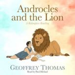 Androcles and the Lion, Geoffrey Thomas