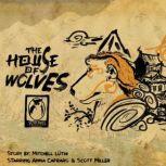 The House of Wolves, MItchell Luthi