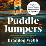 Puddle Jumpers, Brandon Webb