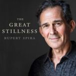 The Great Stillness, Rupert Spira