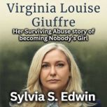Virginia Louise Giuffre, Sylvia S. Edwin