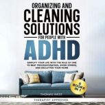 Organizing and Cleaning Solutions for..., Thomas West