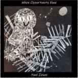 When Opportunity Knox, Paul Ieson