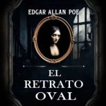 El Retrato Oval, Edgar Allan Poe