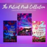 Patriot Peak Collection, Lorana Hoopes