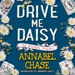 Drive Me Daisy, Annabel Chase