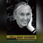 Jane Goodall Jane Goodall, Sudipta Bardhan-Quallen