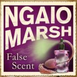 False Scent, Ngaio Marsh
