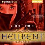 Hellbent, Cherie Priest