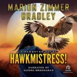 Hawkmistress, Marion Zimmer Bradley