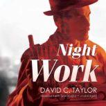 Night Work, David C. Taylor
