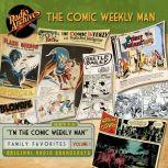 Comic Weekly Man, Volume 1, Various