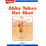Abby Takes Her Shot, Susan M. Dyckman
