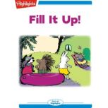 Fill It Up!, Nancy E. WalkerGuye