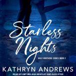 Starless Nights, Kathryn Andrews