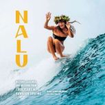Nalu, Marie Alohalani Brown