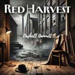 Red Harvest, Dashiell Hammett