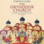 The Orthodox Church, Timothy Ware