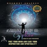 Astrology Poetry 101 Cypher, Gregory Sulface