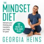 The Mindset Diet, Georgia Heins