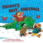 Froggys Best Christmas, Jonathan London
