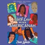 With Love, Miss Americanah, Jane Igharo