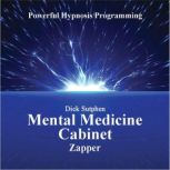 Mental Medicine Cabinet, Dick Sutphen